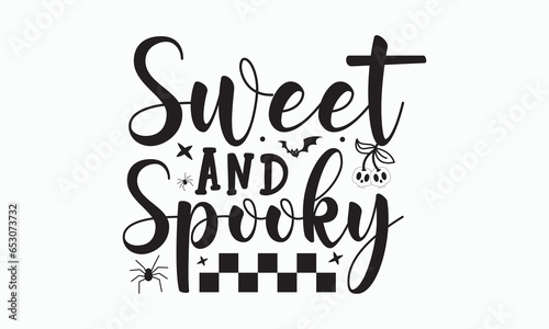 Sweet and spooky svg, halloween svg design bundle, Retro halloween svg, happy halloween vector, pumpkin, witch, spooky, ghost, funny halloween t-shirt quotes Bundle, Cut File Cricut, Silhouette 