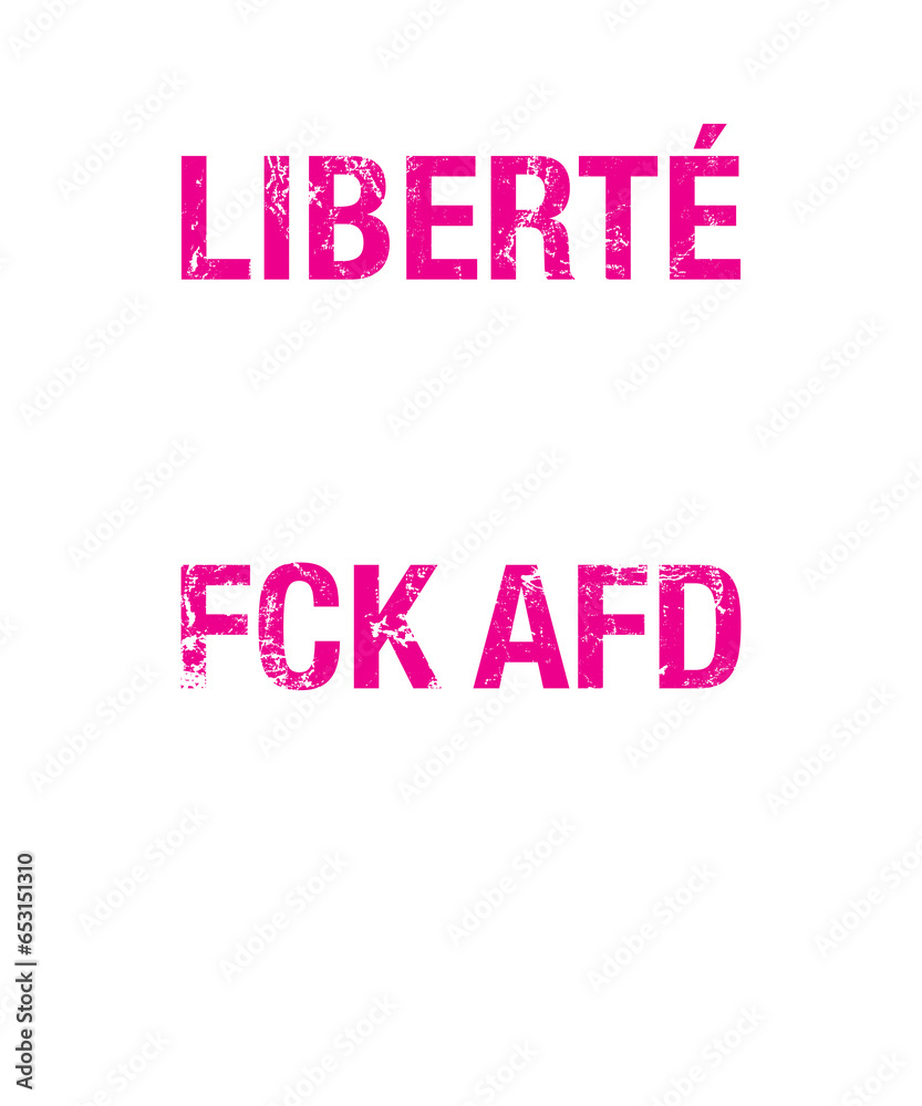 Liberté, Égalité, FCK AFD