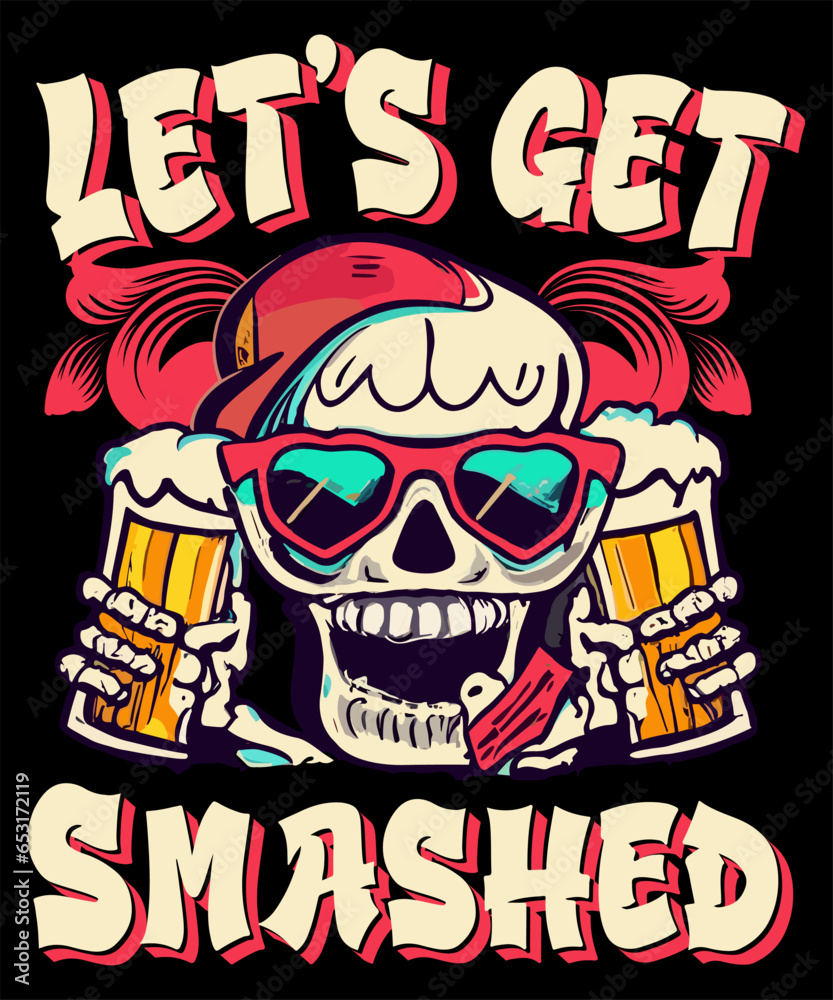 Let's get smashed Halloween Tshirt design
Let's get smashed Halloween Tshirt design