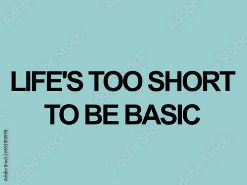 Typography slogan for t shirt printing, phrase written tees, fashion prints