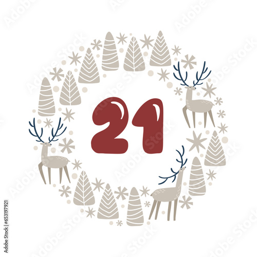 Christmas advent calendar with hand drawn wreath fir tree forest. Day twenty one 21. Scandinavian style poster. Cute winter illustration for card, poster, kid room decor, nursery art