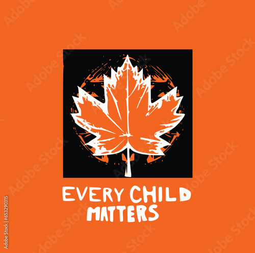 Every Child Matters. National Day of Truth and Reconciliation. Modern creative banner. Orange T-shirt Day.	
