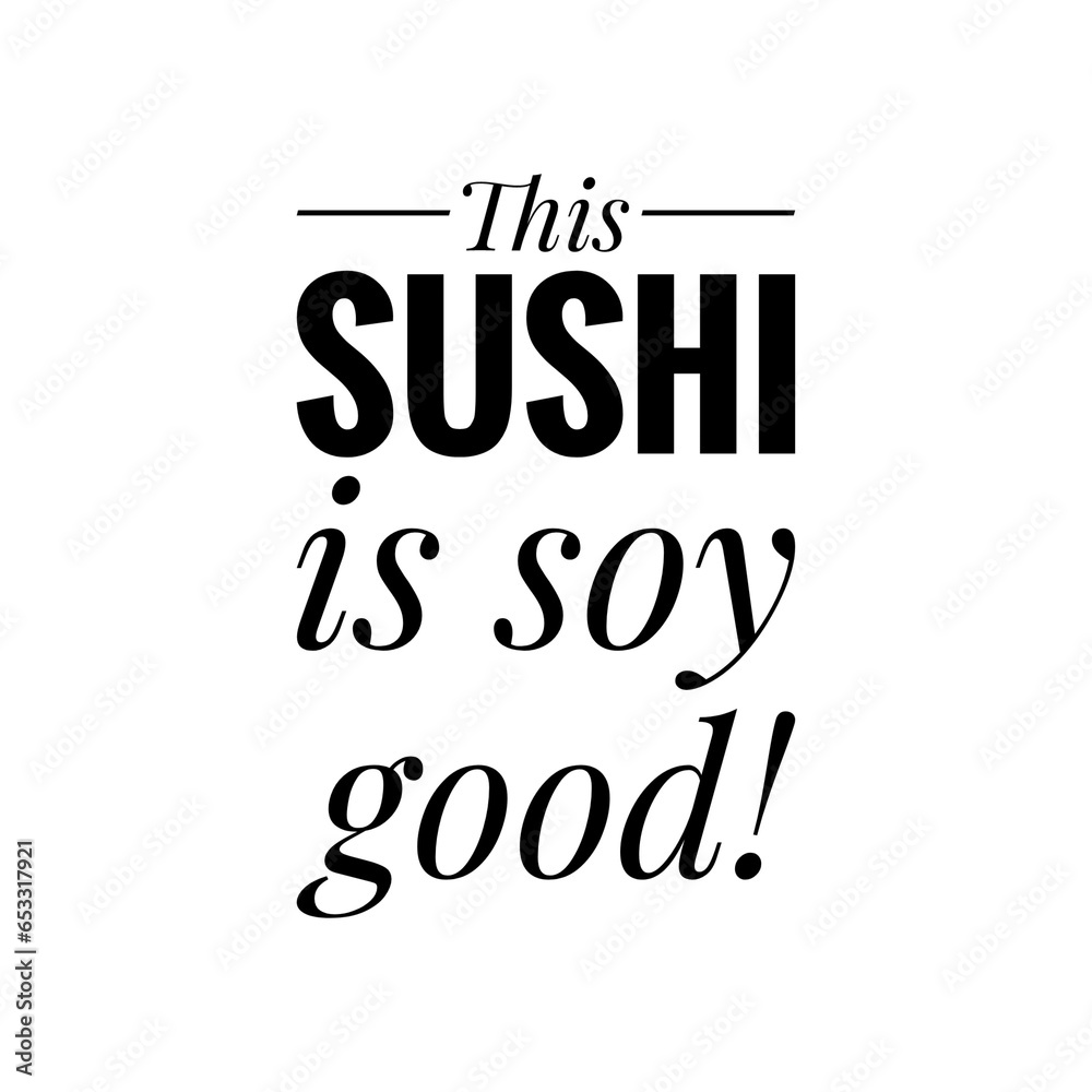 Sushi Quote Illustration