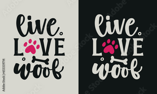 live love woof T-shirt design.