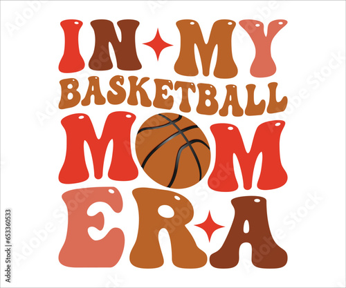 In My Basketball Mom Era T-Shirt, Football T-Shirt, Silhouette Studio, Football Lace, Digital Cut File For Cricut, Football Logo, Football Quote SVG, Football Saying SVG, Sports T-Shirt, Sports Number