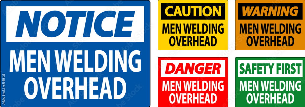Danger Sign Men Welding Overhead