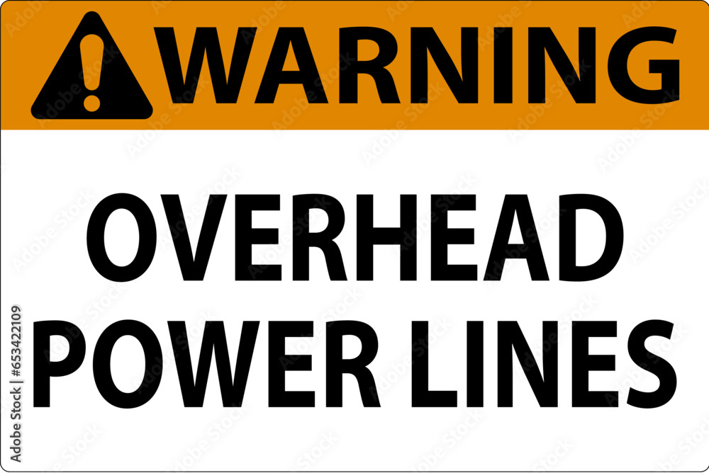 Warning Sign Overhead Power Lines