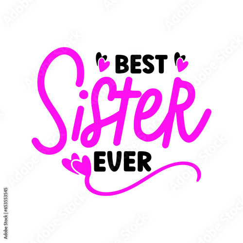 Best Sister Ever SVG