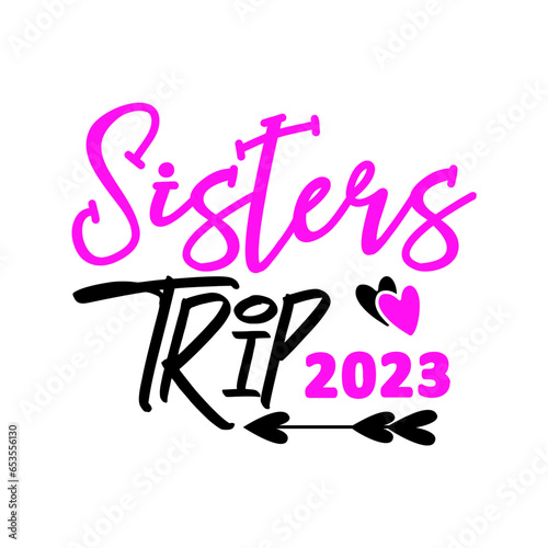 Sisters Trip 2023 SVG