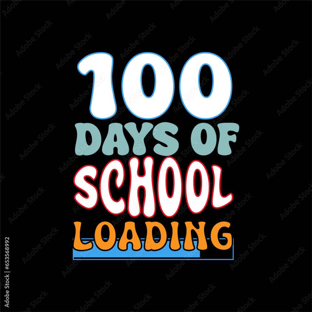 100 days of school loading , 100 days school t shirt