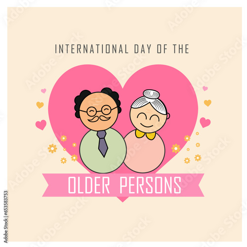 International Day of the Older Persons. Grand Father, Grand Mother, Grandpa, Grandparents. Love, Care and Guidance