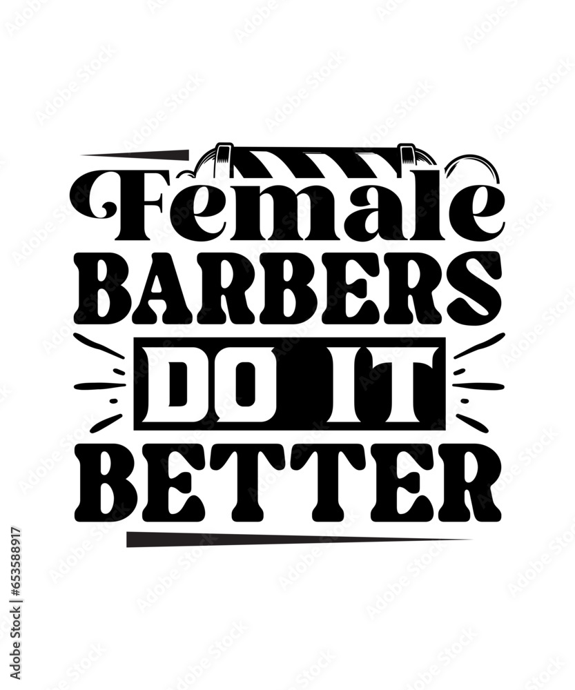 Female Barbers Do It Better Svg Design