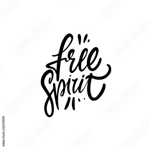 Free Spirit black color lettering phrase. Motivational text vector art.