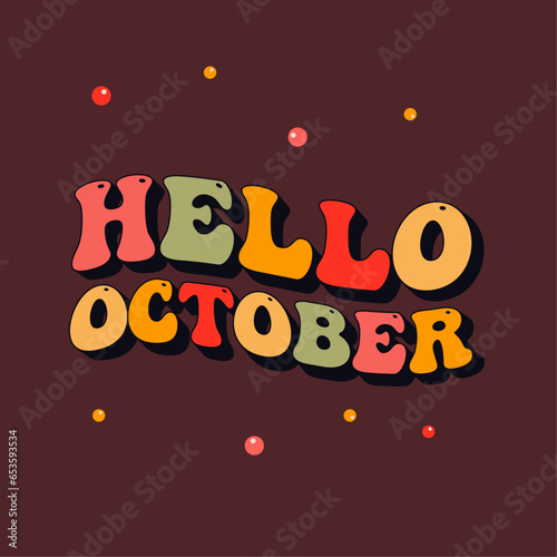 hello october groovy photo