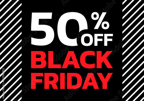 Black Friday sale banner. 50 percent price off label or tag design. Discount, promotion background with 50% off icon. Vector illustration.