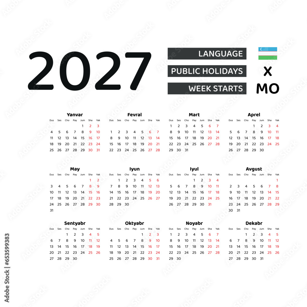 Calendar 2027 Uzbek language with Uzbekistan public holidays. Week starts from Monday. Graphic design vector illustration. Calendar 2027 Uzbek language with Uzbekistan public holidays. Week starts from Monday. Graphic design vector illustration.