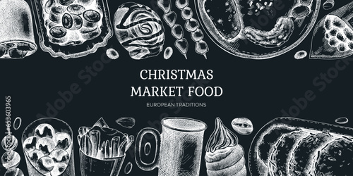 Traditional European Christmas market food border. Fast food menu design elements. Vintage hand-drawn vector illustration. Pastries, sweets, grilled sausages, donuts, hot drinks sketches on chalkboard