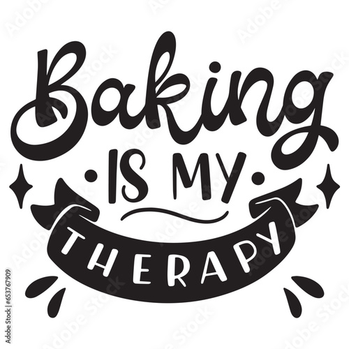 baking is my therapy 