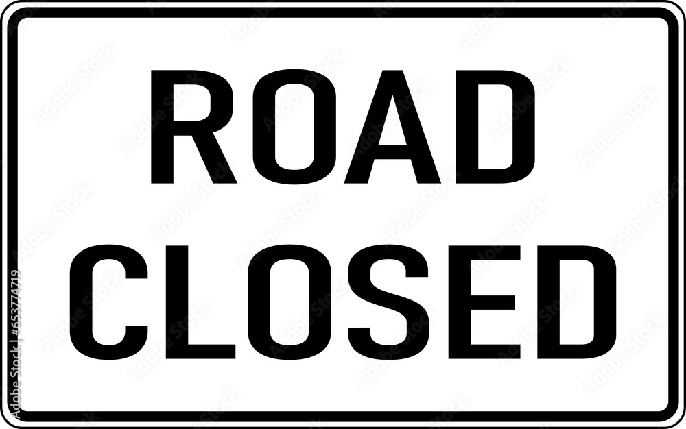 Transparent PNG of a Vector graphic of a black Road Closed MUTCD highway sign. It consists of the wording Road Closed contained in a white rectangle Transparent PNG of a Vector graphic of a black Road Closed MUTCD highway sign. It consists of the wording Road Closed contained in a white rectangle