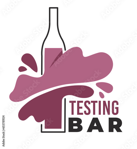 Testing bar, degustation and tasting wine drinks