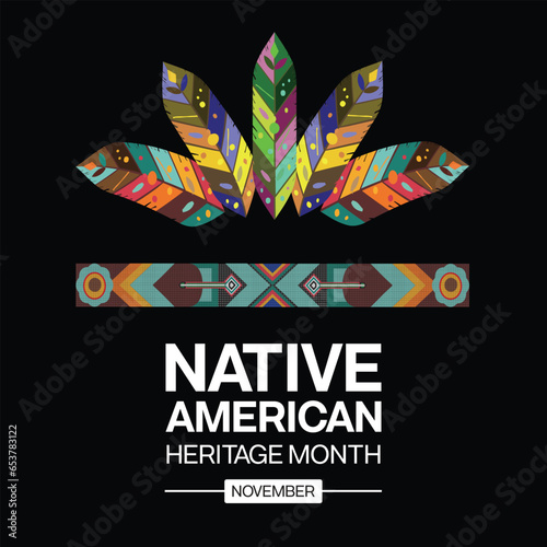 Native American Heritage Month design.  It includes pattern of feather and native indigenous ornament design and pattern. Vector illustration