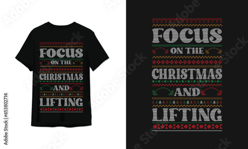Focus on the lifting | Ugly Christmas Sweater | Ugly Sweater | Fitness Ugly Sweater | Lifting Ugly Sweater | Gym Ugly Sweater