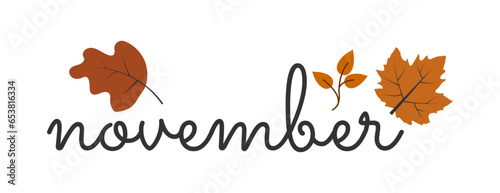 autumn leaves illustration. November Autumn word on white background. Hand drawn Calligraphy lettering Vector illustration	
