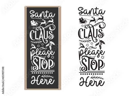 Santa Claus please stop here, Holidays Porch Sign, Welcome Sign, Christmas porch sign, Vintage sign, Christmas vintage sign