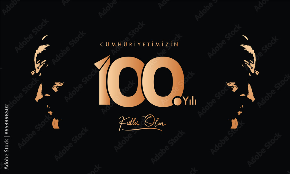 October 29 1923: Translation: 29 October Turkey Republic Day, happy holiday vector, illustration. (Turkish: 29 Ekim Cumhuriyet Bayrami Kutlu Olsun). 100th year logo design.100th anniversary. - obrazy, fototapety, plakaty 