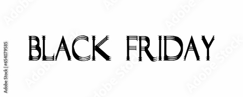 The text has been designed for The Black Friday event.