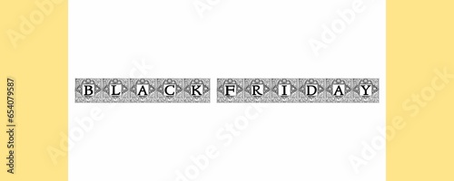 The text has been designed for The Black Friday event.