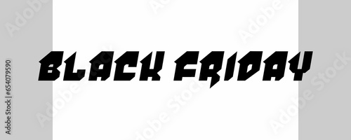 The text has been designed for The Black Friday event.