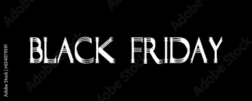 The text has been designed for The Black Friday event.