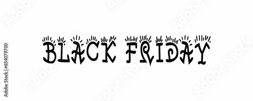 The text has been designed for The Black Friday event.