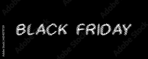The text has been designed for The Black Friday event.