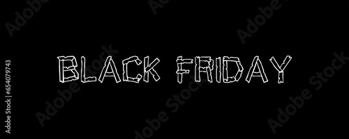 The text has been designed for The Black Friday event.
