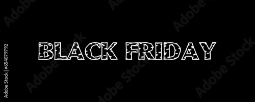 The text has been designed for The Black Friday event.