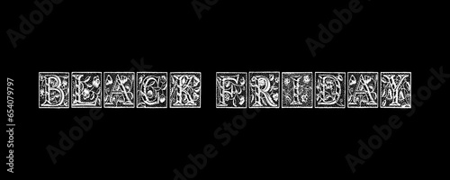 The text has been designed for The Black Friday event.