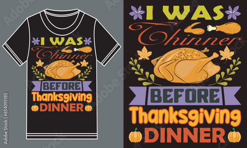 I was thinner before Thanksgiving dinner