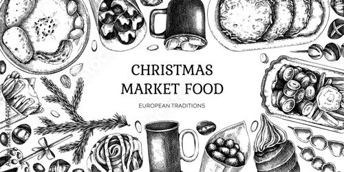 Traditional European Christmas market food background. Fast food menu design. Vintage hand-drawn vector illustration. Pastries, sweets, grilled meat, raclette, hot drinks sketches. Street food frame