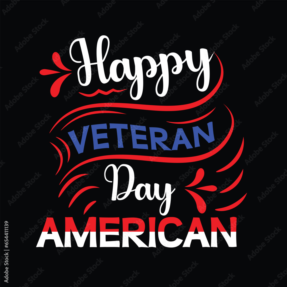 Veterans Day,November 11, 2024. Happy veteran day american design american, usa veteran t shirt design america