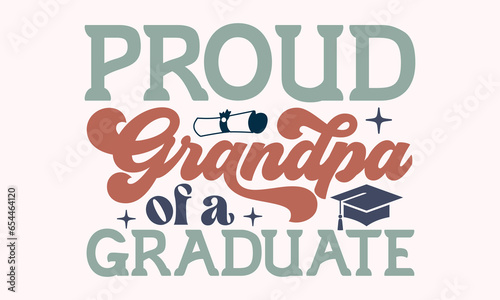 Proud grandpa of a graduate Retro SVG Design