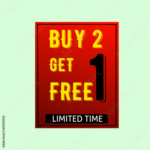 Buy 2 Get 1 Free Offer banner Vector illustration isolated.