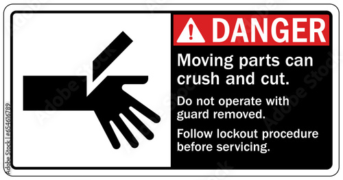 Crush and cut hazard warning sign and labels Moving parts and materials can cut and crush. Keep hands clear. Follow lockout procedure before servicing. Do not operate with guard removed