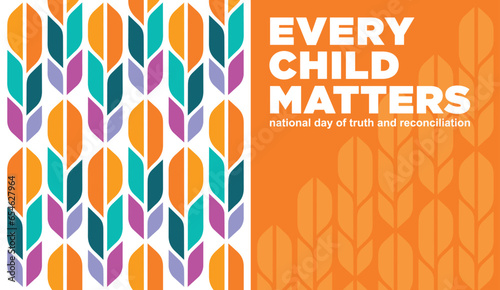 Every Child Matters. National Day for Truth and Reconciliation. Orange T-Shirt Day. 30th September. Vector Illustration.