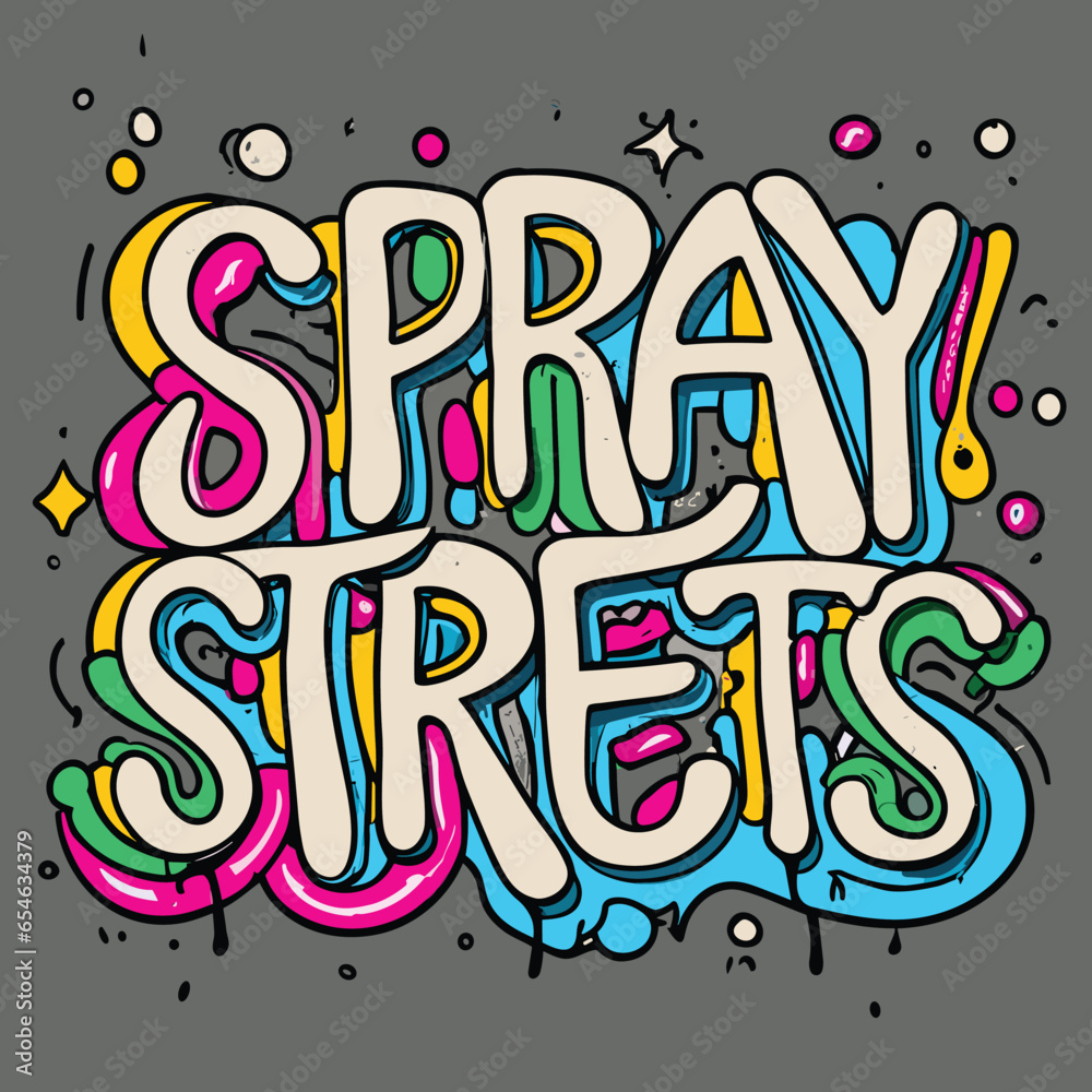 Spray the Streets Graffiti Art T-Shirt Design Spray the Streets Graffiti Art T-Shirt Design