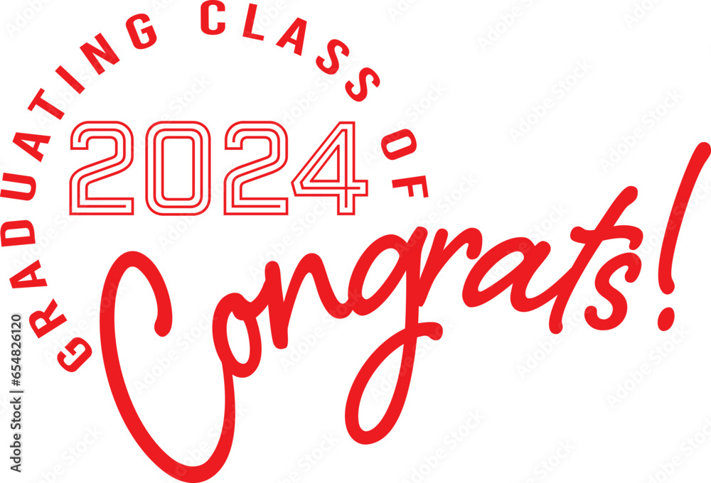 Congrats! Graduating Class of 2024 in Red