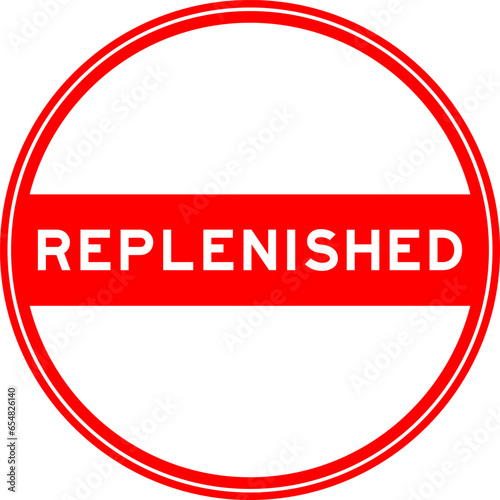 Red color round seal sticker in word replenished on white background