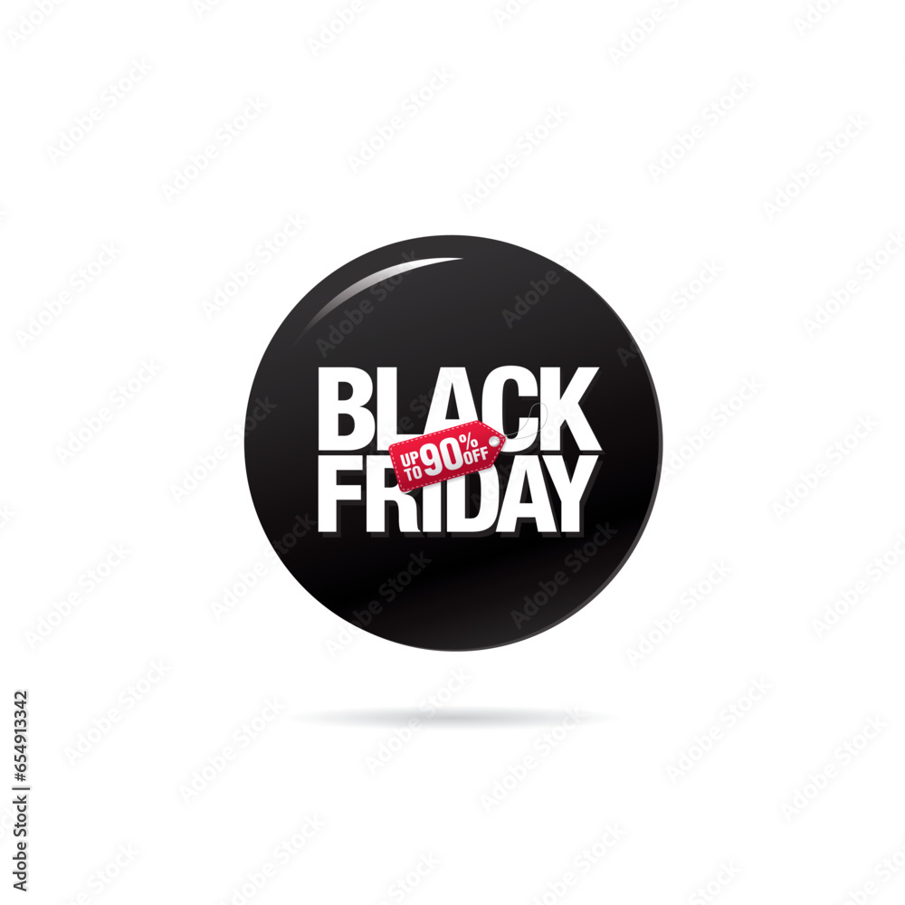 Black friday sale circle button layout design. Vector illustration Black friday sale circle button layout design. Vector illustration