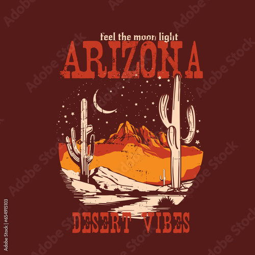 Feel the Moon light Arizona desert vibes vector T-shirt design, Feel the Moon light Arizona desert vibes vector T-shirt design